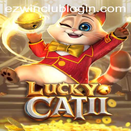 Unlock the Excitement with LuckyCatII and EZWin Club Login