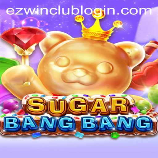 Unveiling the Thrills of SUGARBANGBANG: How to Navigate and Enjoy the Game